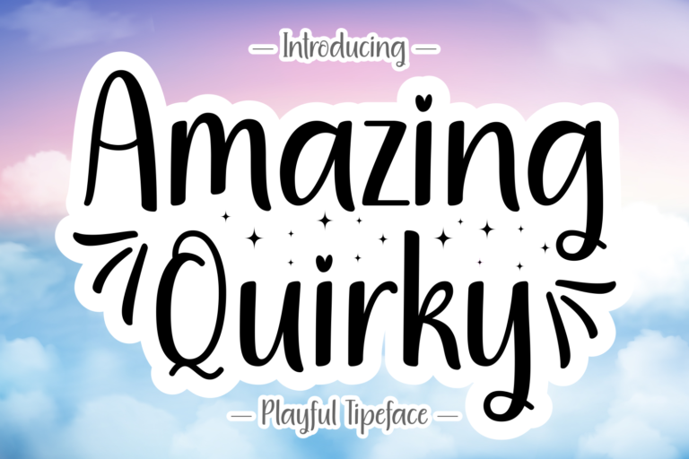 Amazing Quirky Font
 Download For Free Officially