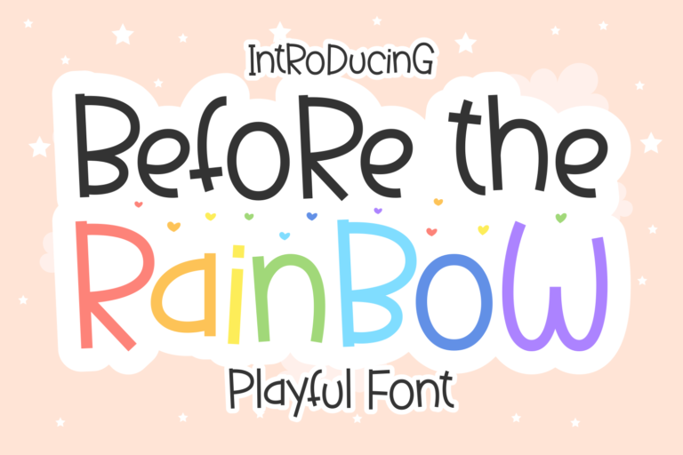 Before the Rainbow Font
 Download For Free Officially