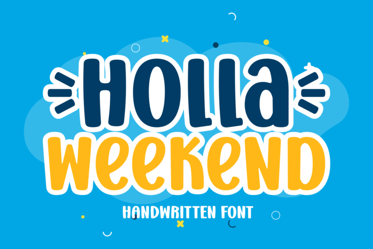 Holla Weekend Font
 Download For Free Officially